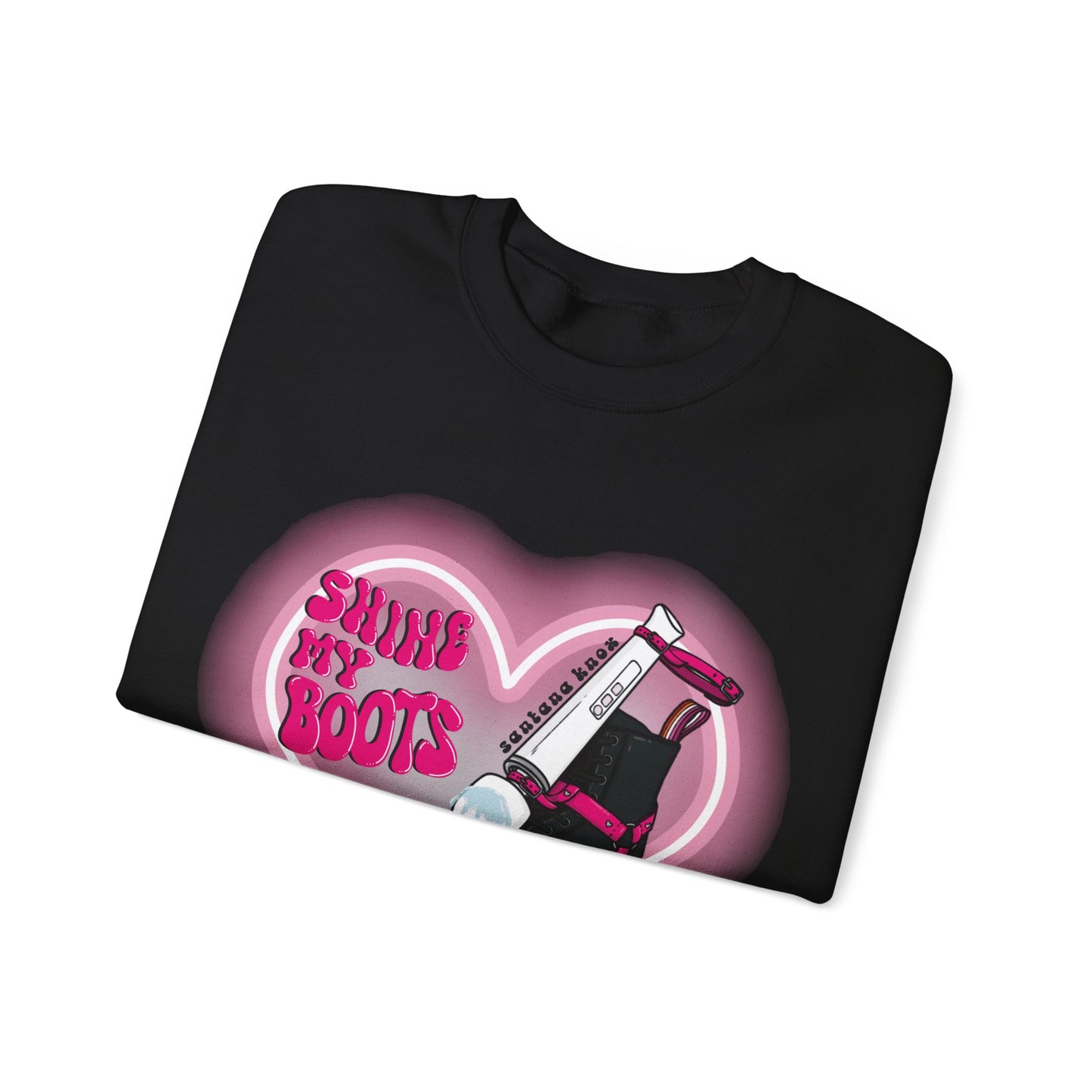 Shine My Boot Sweatshirt